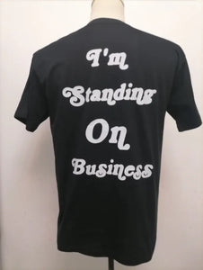 “Standing on Business” - The Millionaire Mindset Tee